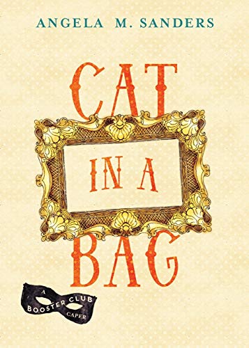 Beispielbild fr Cat in a Bag (2) (Booster Club Capers) zum Verkauf von WorldofBooks