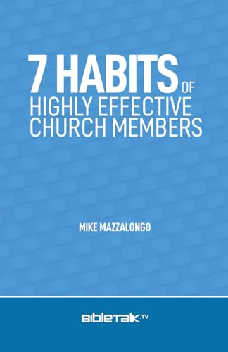 Imagen de archivo de 7 Habits of Highly Effective Church Members a la venta por ThriftBooks-Atlanta