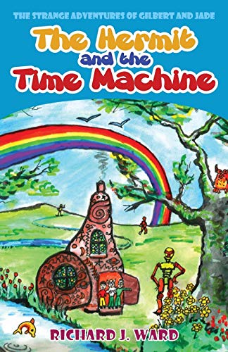 Stock image for The Hermit and the Time Machine for sale by Lucky's Textbooks