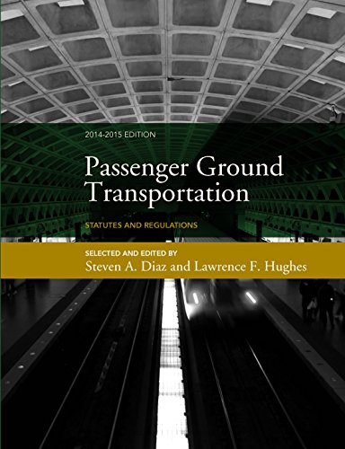 9780990432616: Passenger Ground Transportation: Statutes and Regulations