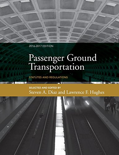 Stock image for Passenger Ground Transportation: Statutes and Regulations for sale by Mispah books