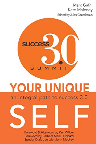 Beispielbild fr Your Unique Self: An Integral Path to Success 3.0 zum Verkauf von Decluttr