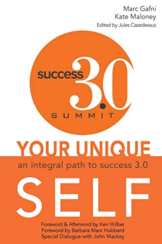 Stock image for Your Unique Self: An Integral Path to Success 3.0 for sale by Decluttr