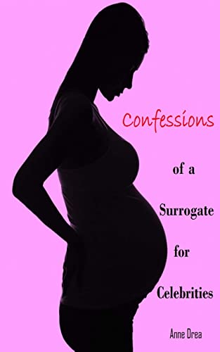 Stock image for Confessions of a Surrogate for Celebrities for sale by Lucky's Textbooks
