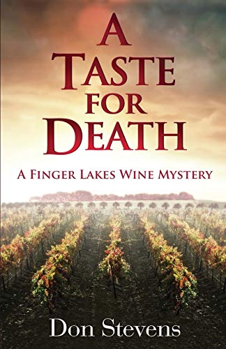Imagen de archivo de A Taste for Death : A Finger Lakes Wine Mystery a la venta por Better World Books