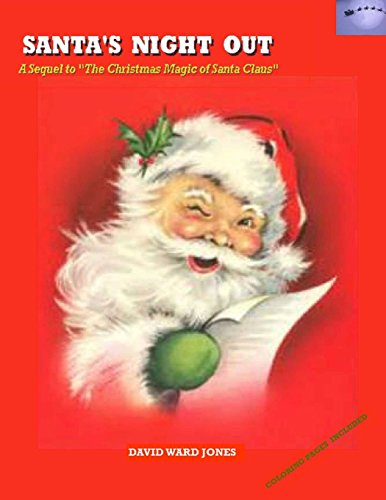 Beispielbild fr Santa's Night Out: A Sequel to "The Christmas Magic of Santa Calus" zum Verkauf von Lucky's Textbooks