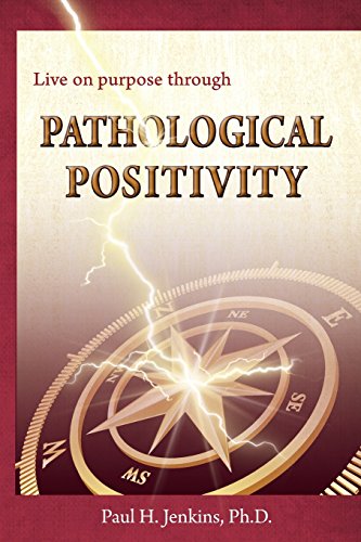 9780990452010: Pathological Positivity