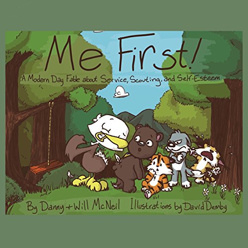 Beispielbild fr Me First!: A Modern Day Fable about Service, Scouting, and Self-Esteem zum Verkauf von SecondSale