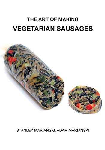 Stock image for The Art of Making Vegetarian Sausages for sale by HPB-Emerald