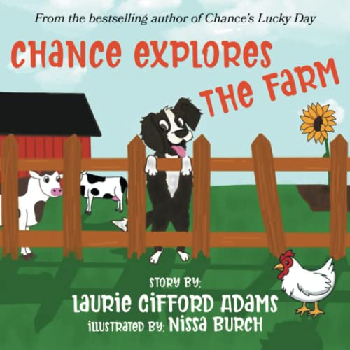 Stock image for Chance Explores the Farm (The Chance Adventure Series) for sale by Red's Corner LLC
