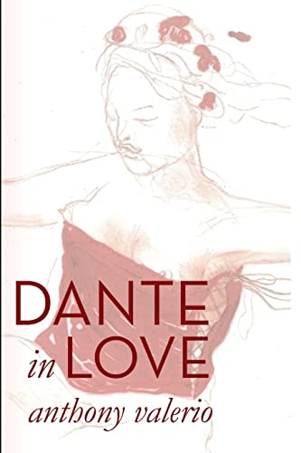 Stock image for Dante in Love: Dante Alighieri's 'A New Life' Reinterpreted [Soft Cover ] for sale by booksXpress