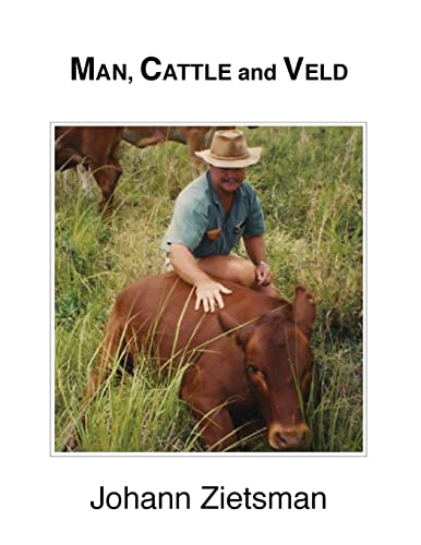 9780990467816: MAN, CATTLE and VELD