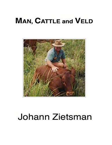 9780990467823: MAN, CATTLE and VELD - Color