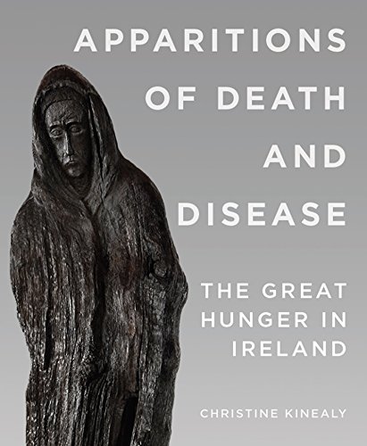 Stock image for Apparitions of Death and Disease: The Great Hunger in Ireland (Famine Folios) for sale by Lakeside Books