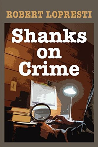 Stock image for Shanks on Crime for sale by Better World Books: West