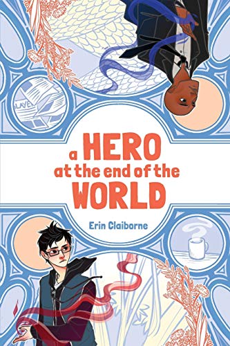 Beispielbild fr A Hero At The End Of The World zum Verkauf von Ammareal