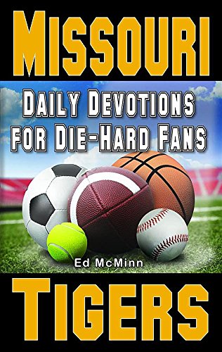 9780990488200: Daily Devotions for Die-Hard Fans Missouri Tigers