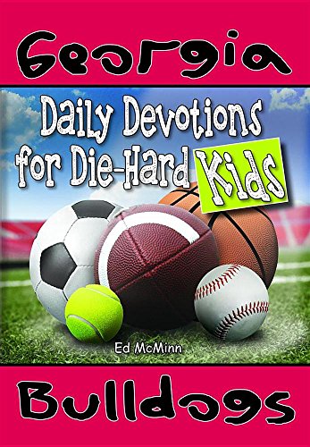 Stock image for Daily Devotions for Die-Hard Kids Georgia Bulldogs for sale by Better World Books
