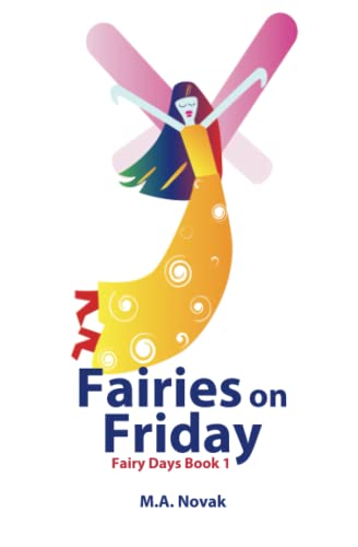 Imagen de archivo de Fairies on Friday (Fairy Days) a la venta por Lucky's Textbooks
