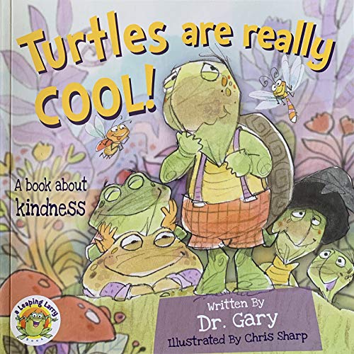 Beispielbild fr Turtles Are Really Cool!: A Book About Kindness (A Leaping Larry Book) zum Verkauf von HPB-Diamond