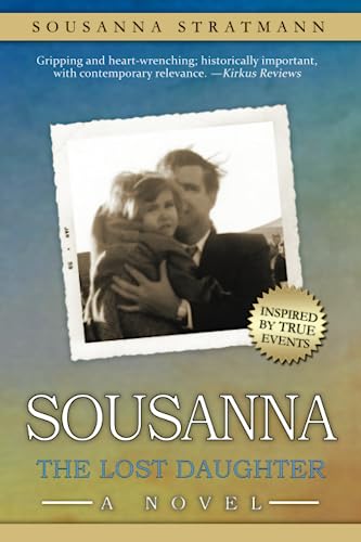 Beispielbild fr Sousanna: The Lost Daughter zum Verkauf von SecondSale