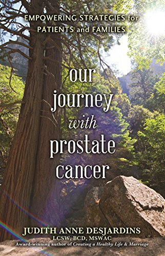 Beispielbild fr Our Journey with Prostate Cancer: Empowering Strategies for Patients and Families zum Verkauf von -OnTimeBooks-