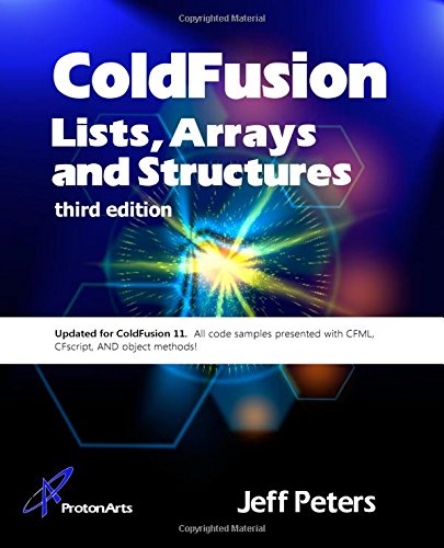 Stock image for ColdFusion Lists, Arrays, and Structures, 3rd Edition for sale by Revaluation Books