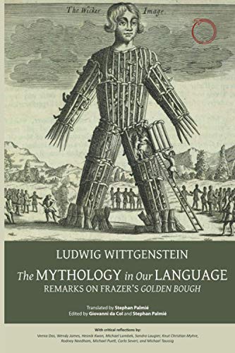 9780990505068: The Mythology in Our Language: Remarks on Frazer's Golden Bough