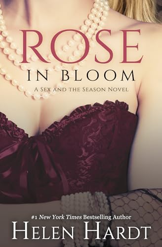 Stock image for Rose in Bloom (2) (Sex and the Season: Two, 2) for sale by ZBK Books