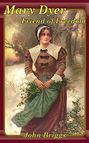 9780990516002: Mary Dyer Friend of Freedom (Big Biography)