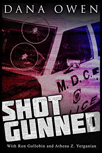 Imagen de archivo de Shotgunned: The long ordeal of a wounded cop seeking justice a la venta por Revaluation Books