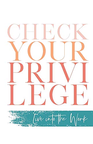 Imagen de archivo de Check Your Privilege Live into a la venta por SecondSale