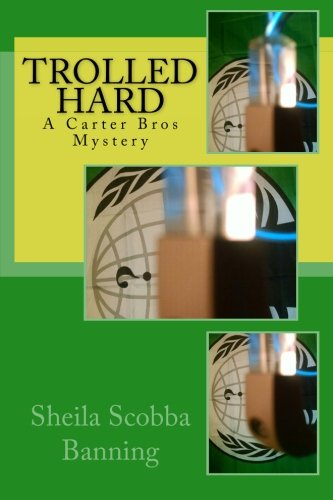 Beispielbild fr Trolled Hard: A Carter Bros Mystery (The Carter Bros Mysteries) zum Verkauf von Lucky's Textbooks