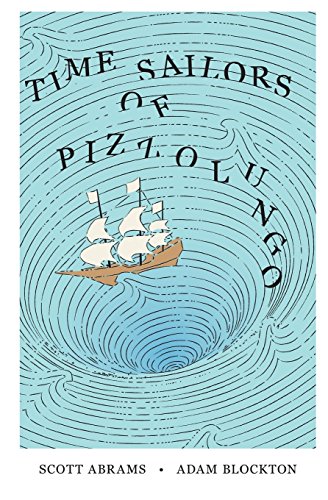 9780990527800: Time Sailors of Pizzolungo [Lingua Inglese]