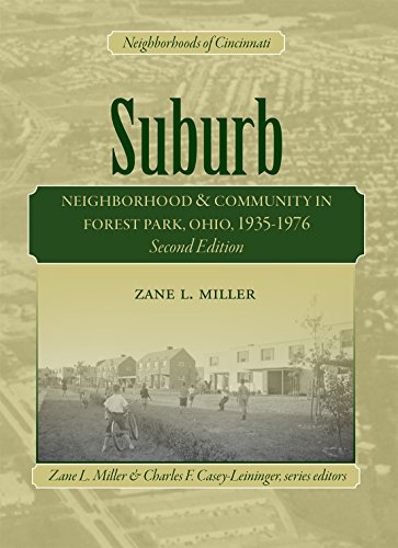 9780990535171: Suburb: Neighborhood & Community in Forest Park, Ohio, 1935-1976