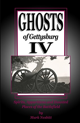 Beispielbild fr Ghosts of Gettysburg IV: Spirits, Apparitions and Haunted Places on the Battlefield zum Verkauf von ThriftBooks-Dallas