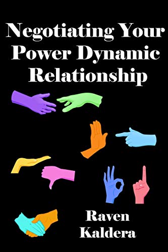 Stock image for Negotiating Your Power Dynamic Relationship for sale by GF Books, Inc.