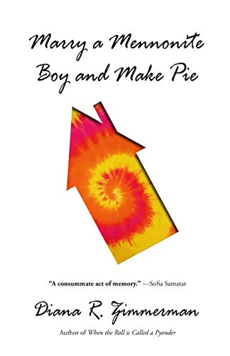 Stock image for Marry a Mennonite Boy and Make Pie for sale by ZBK Books