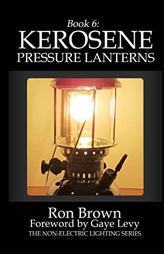 Stock image for Book 6: Kerosene Pressure Lanterns (Paperback or Softback) for sale by BargainBookStores