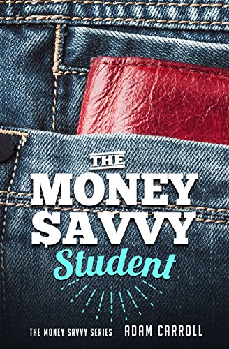 Beispielbild fr The Money Savvy Student zum Verkauf von Jenson Books Inc