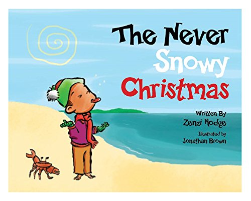 Imagen de archivo de The Never Snowy Christmas a la venta por ThriftBooks-Dallas