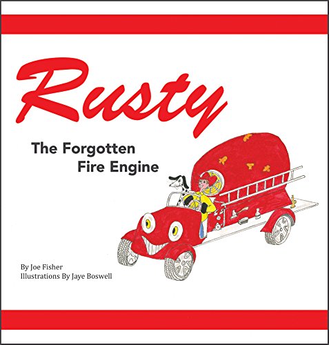 Imagen de archivo de Rusty The Forgotten Fire Engine a la venta por Better World Books