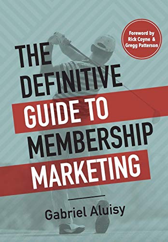 Beispielbild fr The Definitive Guide to Membership Marketing zum Verkauf von WorldofBooks