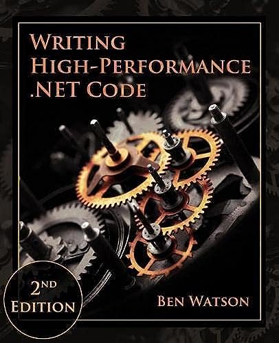 Stock image for Writing High-Performance .NET Code for sale by Books of the Smoky Mountains