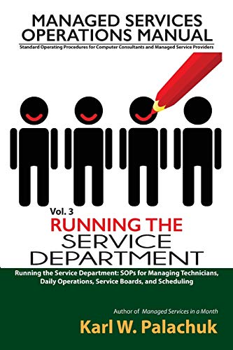 Beispielbild fr Vol. 3 - Running the Service Department: Sops for Managing Technicians, Daily Operations, Service Boards, and Scheduling zum Verkauf von GF Books, Inc.