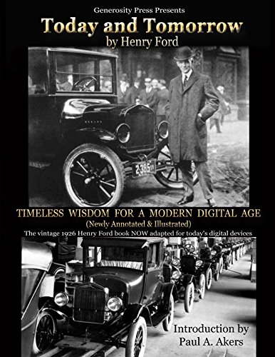 9780990601098: TODAY AND TOMORROW (Newly Annotated and Illustrated): Timeless Wisdom for a Modern Digital Age