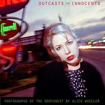 Imagen de archivo de Outcasts & Innocents a la venta por Seattle Goodwill