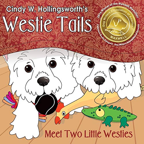 Beispielbild fr Westie Tails-Meet Two Little Westies zum Verkauf von SecondSale