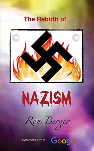 Stock image for The Rebirth of Nazism for sale by Lucky's Textbooks