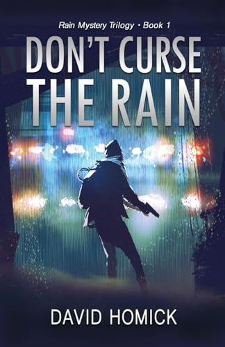 Stock image for Don't Curse the Rain (Rain Mystery Trilogy Book 1) for sale by PBShop.store US
